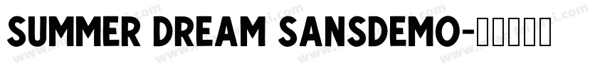 Summer Dream SansDemo字体转换